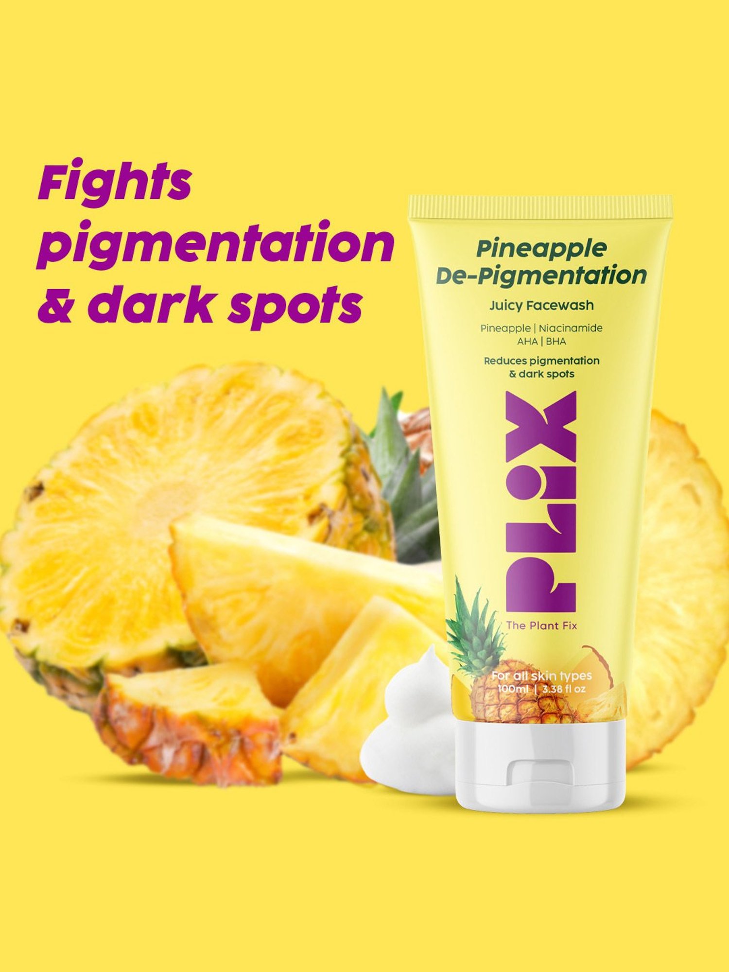 PLIX THE PLANT FIX Pineapple De-Pigmentation Juicy Facewash - 100 ml