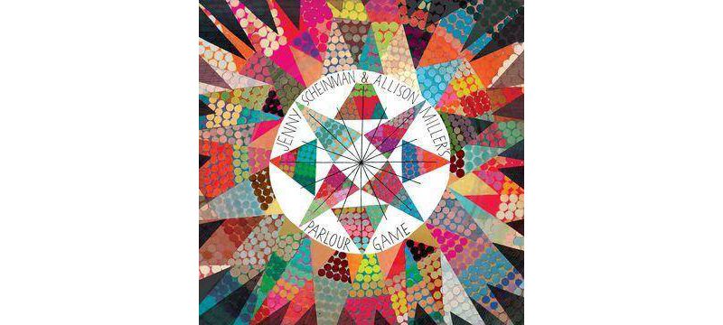 Scheinman, Jenny & Allison Miller's Parlour Game - Parlour Game (CD)