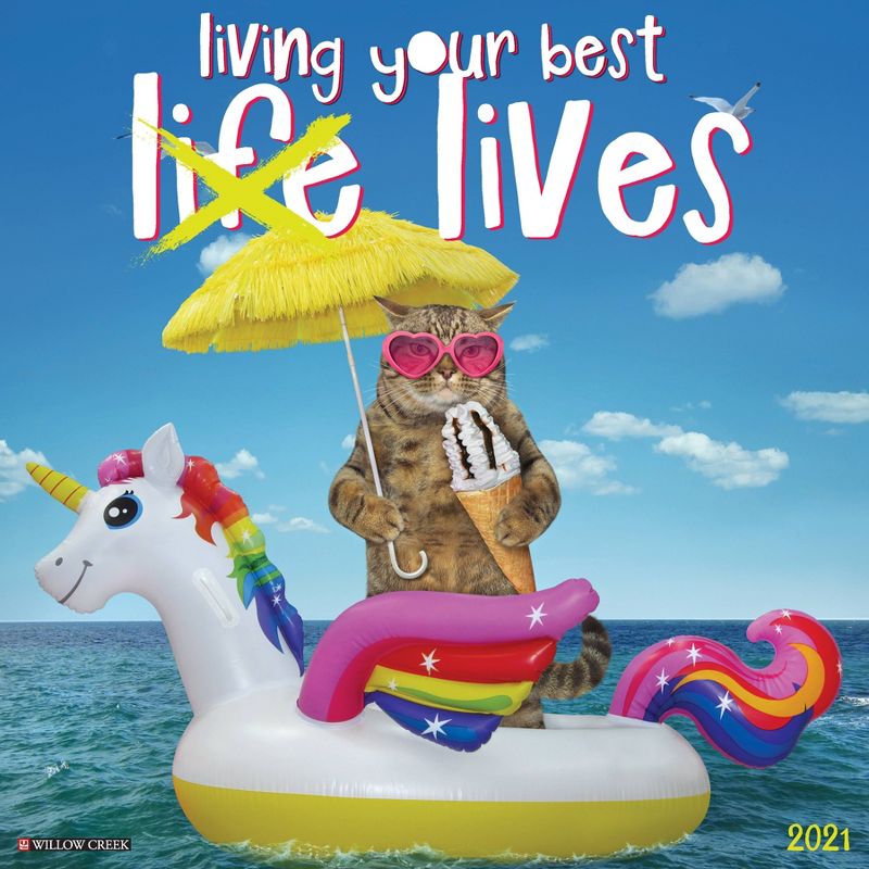 2021 Monthly Wall Calendar Living Your Best (Life) Lives - Willow Creek Press