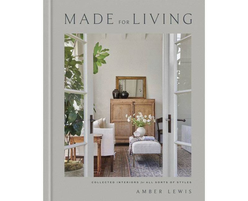 Made for Living - by Amber Lewis & Cat Chen (Hardcover)