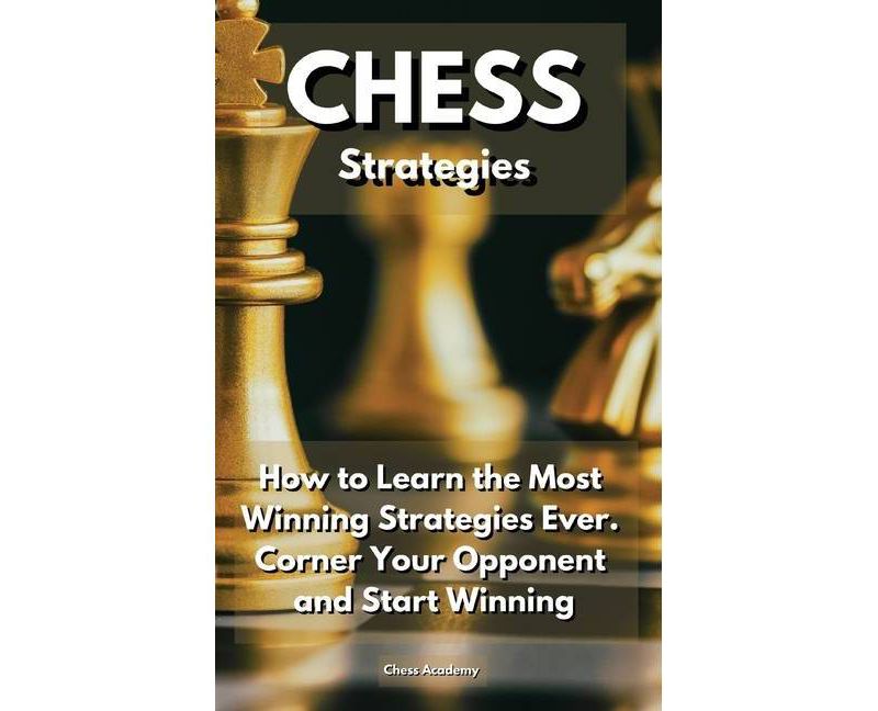 CHESS Strategies - (Hardcover)