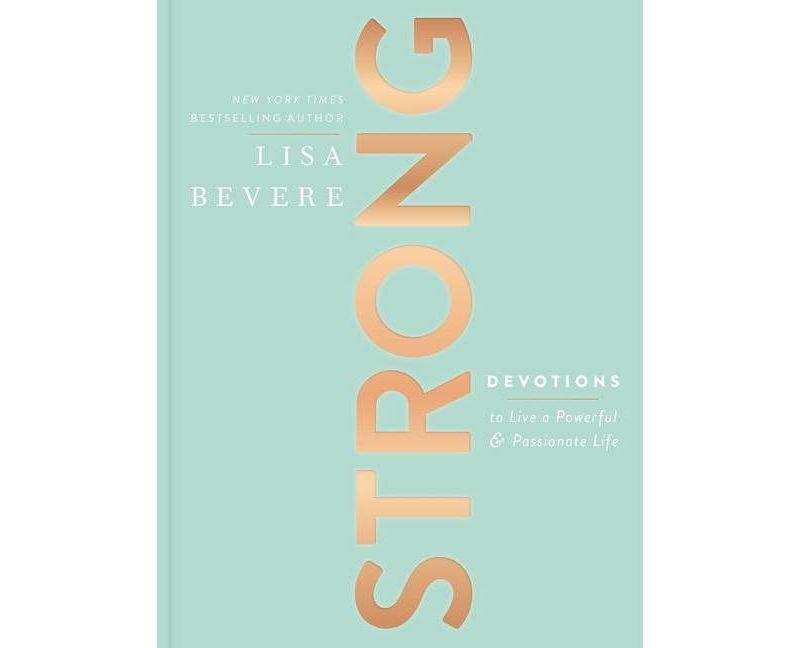 Strong (Devotions) By Lisa Bevere (Hardcover)