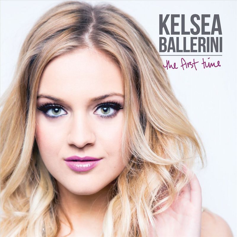 Kelsea Ballerini- The First Time (CD)
