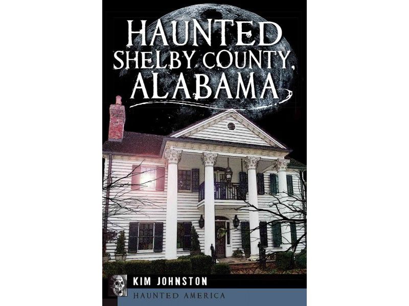 Haunted Shelby County, Alabama (Paperback)