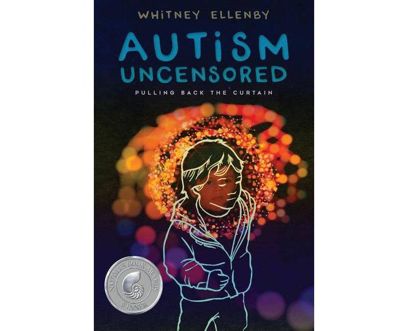 Autism Uncensored - by  Whitney Ellenby (Paperback)