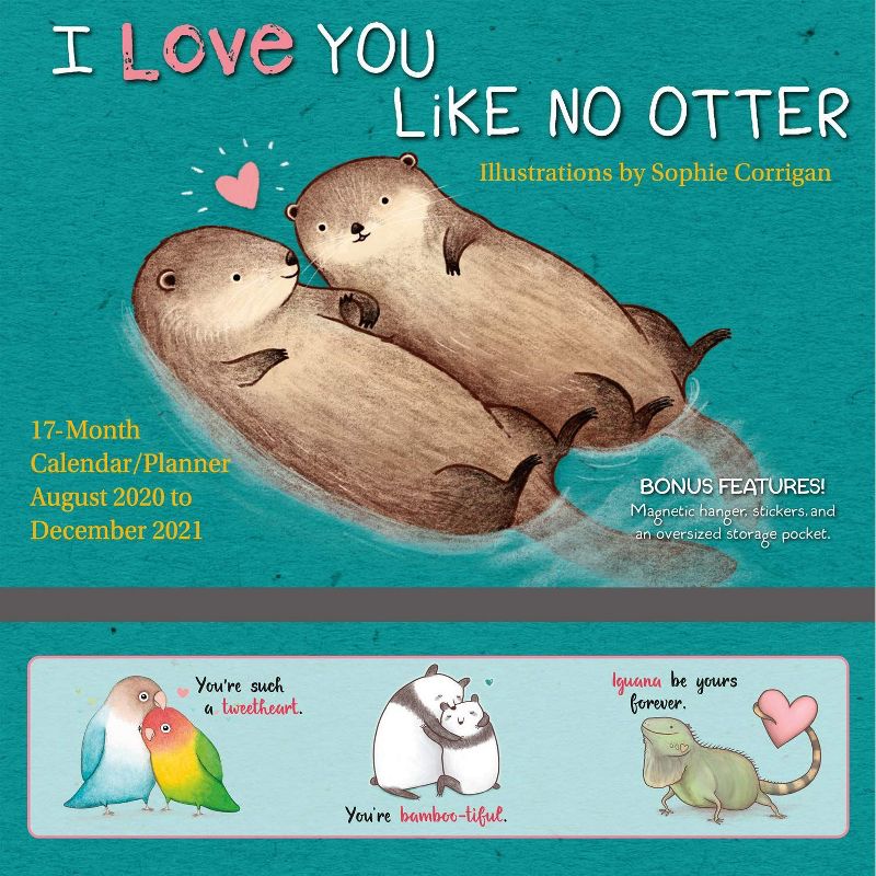 Sellers Publishing 2021 I Love You Like No Otter 17-Month Wall Calendar Planner Organizer with Magnetic Hanger, 17-Month: August 2020 - December 2021