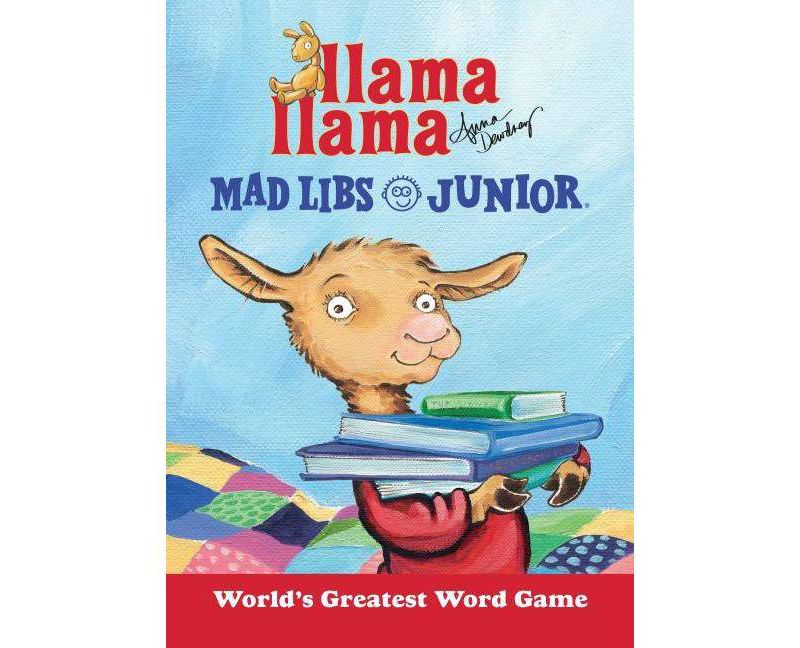 Llama Llama Mad Libs Junior -  (Mad Libs Junior) by Molly Reisner (Paperback)