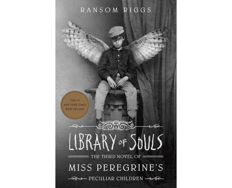 Library of Souls (Miss Peregrine's Peculiar Children) (Hardcover) by Ransom Riggs