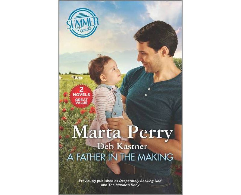 A Father in the Making - by  Marta Perry & Deb Kastner (Paperback)