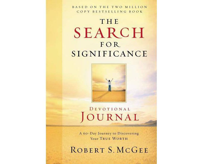 The Search for Significance Devotional Journal - by  Robert McGee (Paperback)