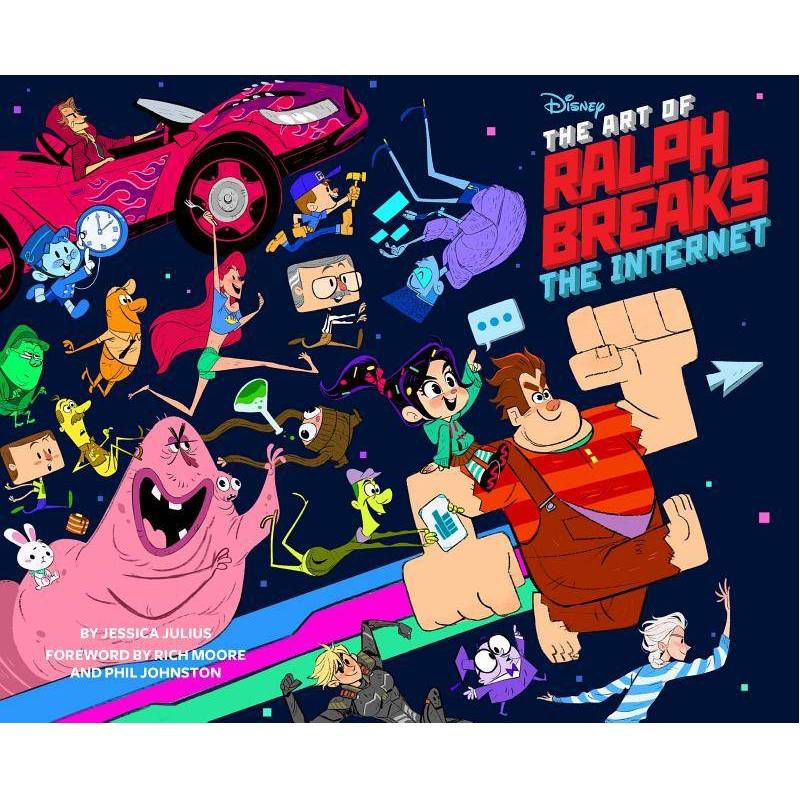 The Art of Ralph Breaks the Internet: Wreck-It Ralph 2 - by  Jessica Julius (Hardcover)