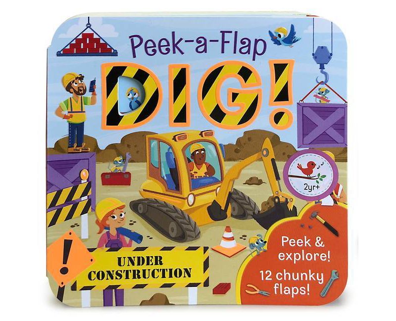 Dig! -  (Peek-a-flap) by Jaye Garnett (Hardcover)