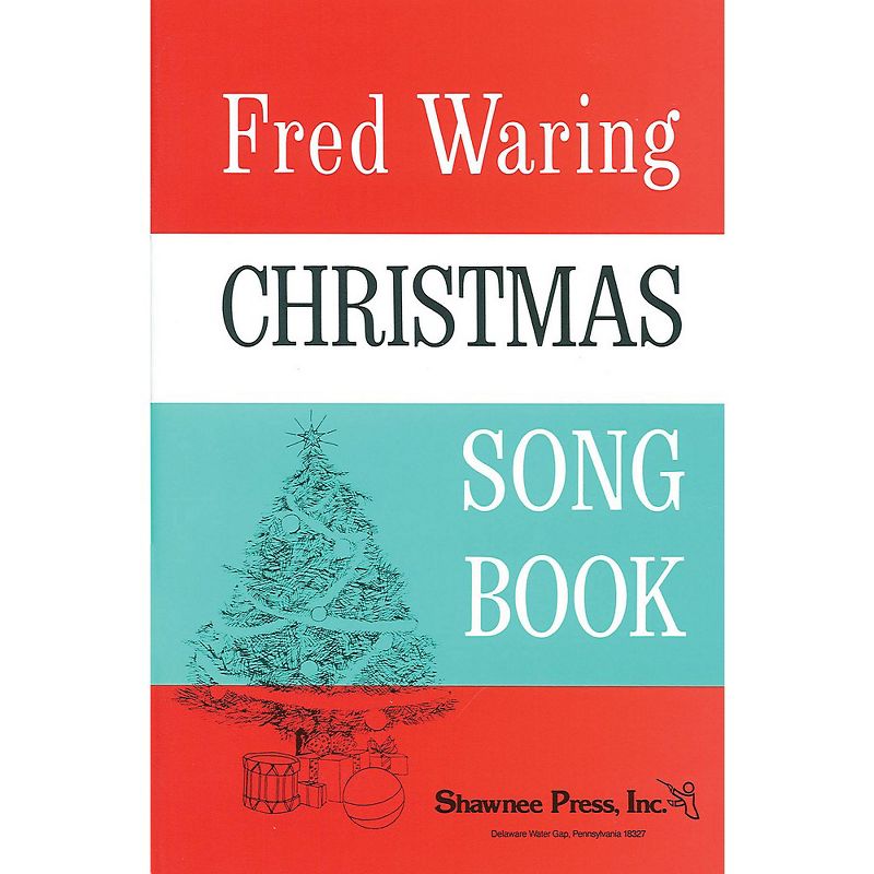 Shawnee Press Fred Waring - Christmas Song Book arranged by Hawley Ades