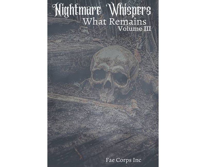 What Remains - by  Fae Corps Publishing & Arianna Sebo & Ivor Steven (Paperback)