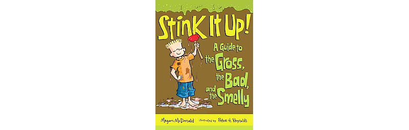 Stink It Up! (Paperback) - by Megan McDonald