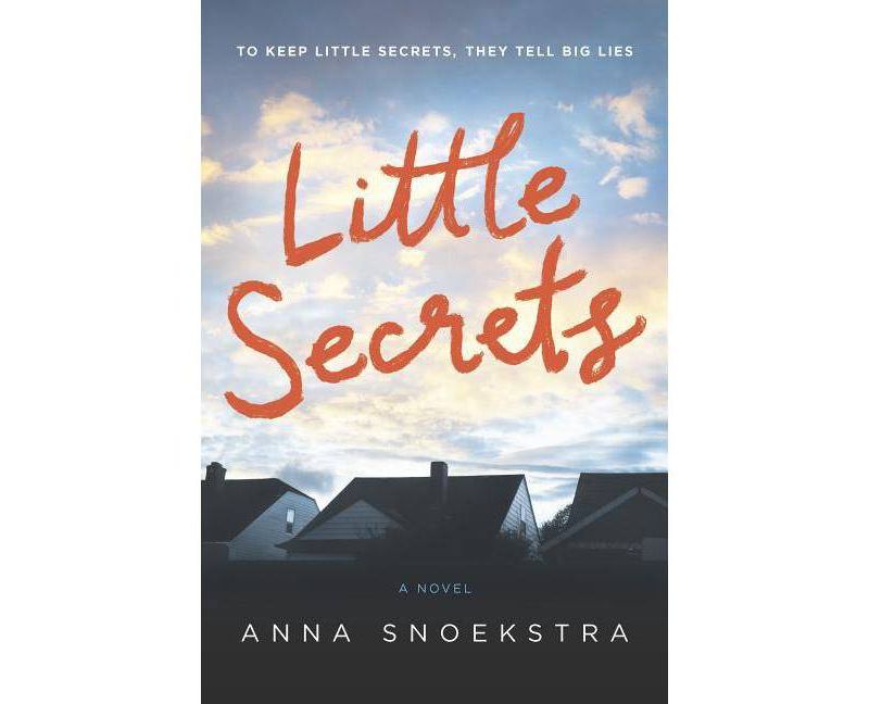Little Secrets -  by Anna Snoekstra (Paperback)