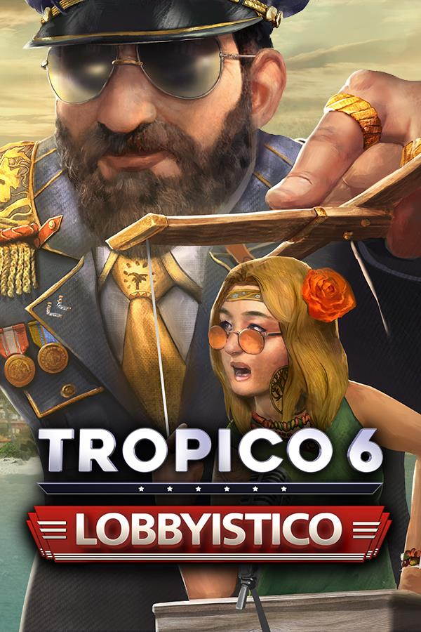 Tropico 6 - Lobbyistico  [Online Game Code]