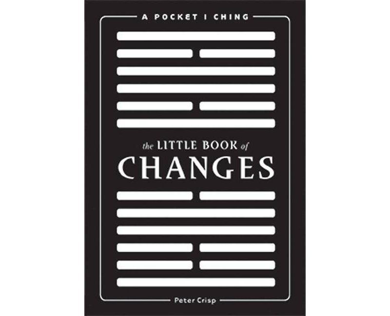The Little Book of Changes - by  Peter Crisp (Paperback)