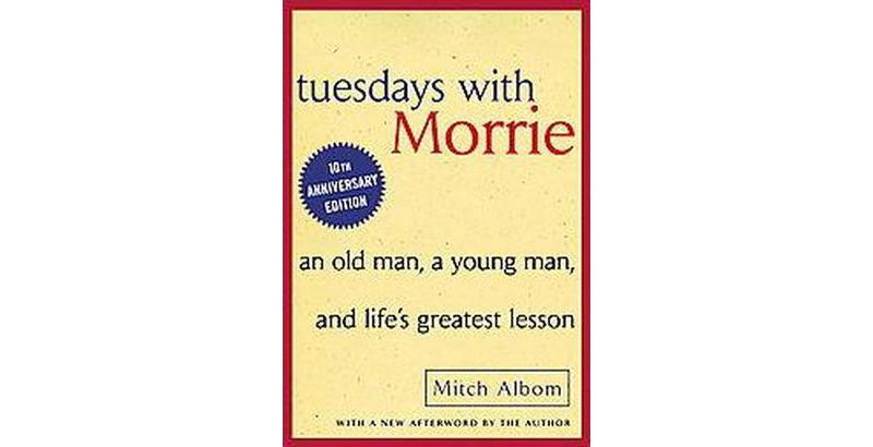 Tuesdays With Morrie (Reprint / Anniversary) (Paperback) by Mitch Albom