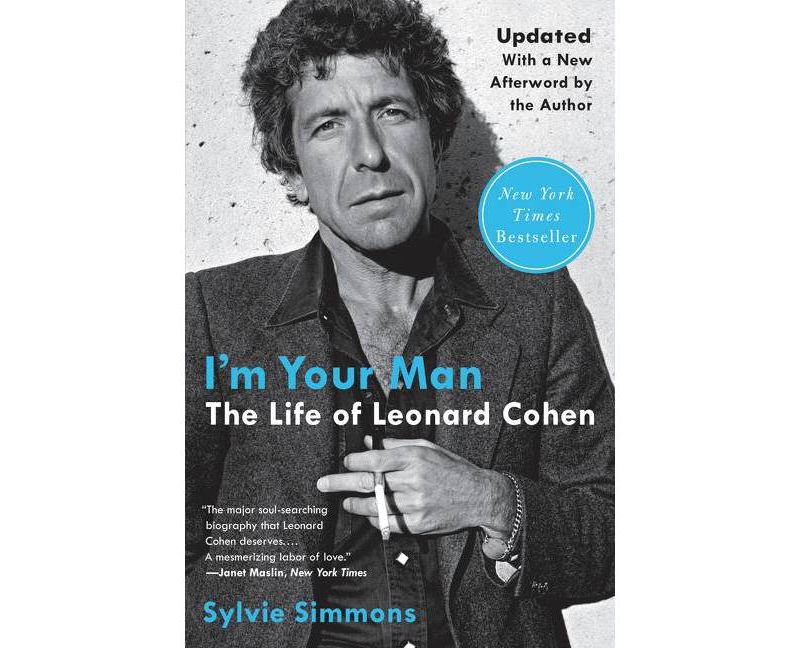 I'm Your Man - by  Sylvie Simmons (Paperback)