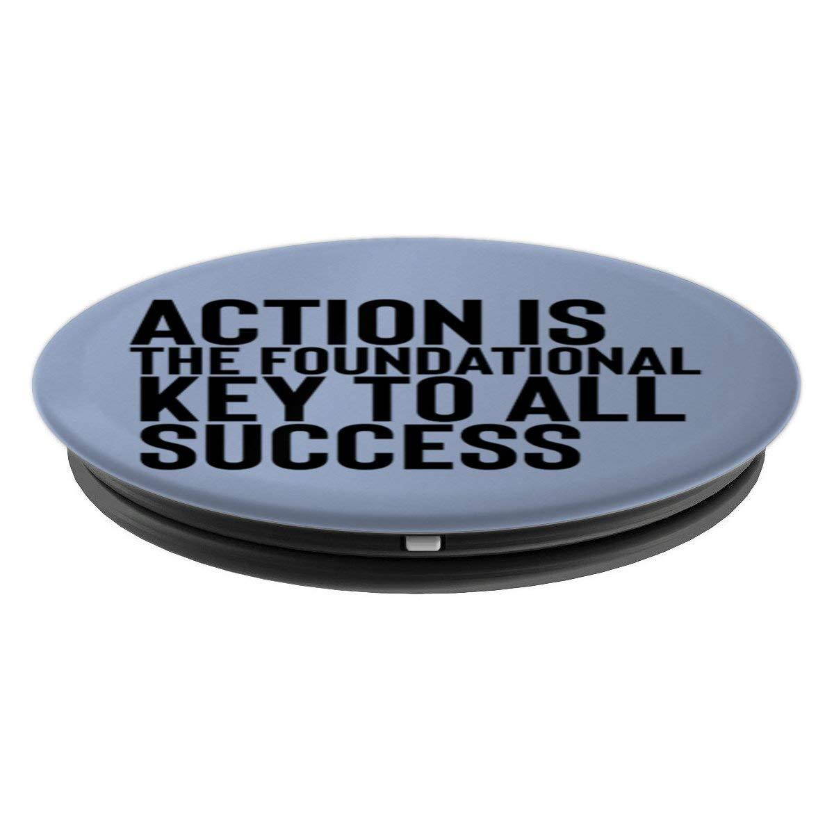 Action Is The Foundational Key To All Success PopSockets Grip and Stand for Phones and Tablets