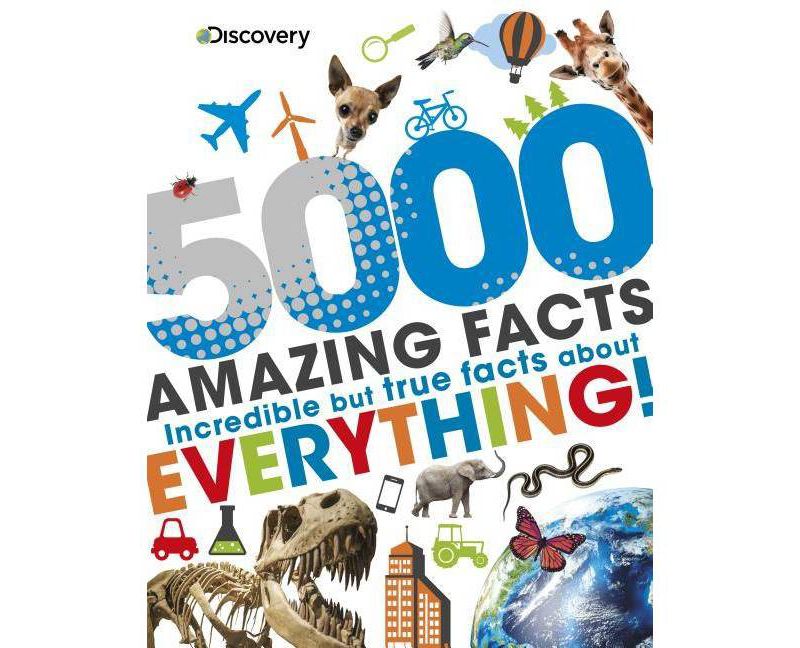 5000 Amazing Facts : Incredible but True Facts About Everything! (Paperback)