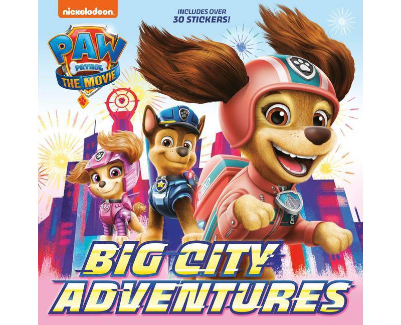 PAW Patrol: The Movie: Big City Adventures (Paw Patrol) - (Pictureback(r)) (Paperback)