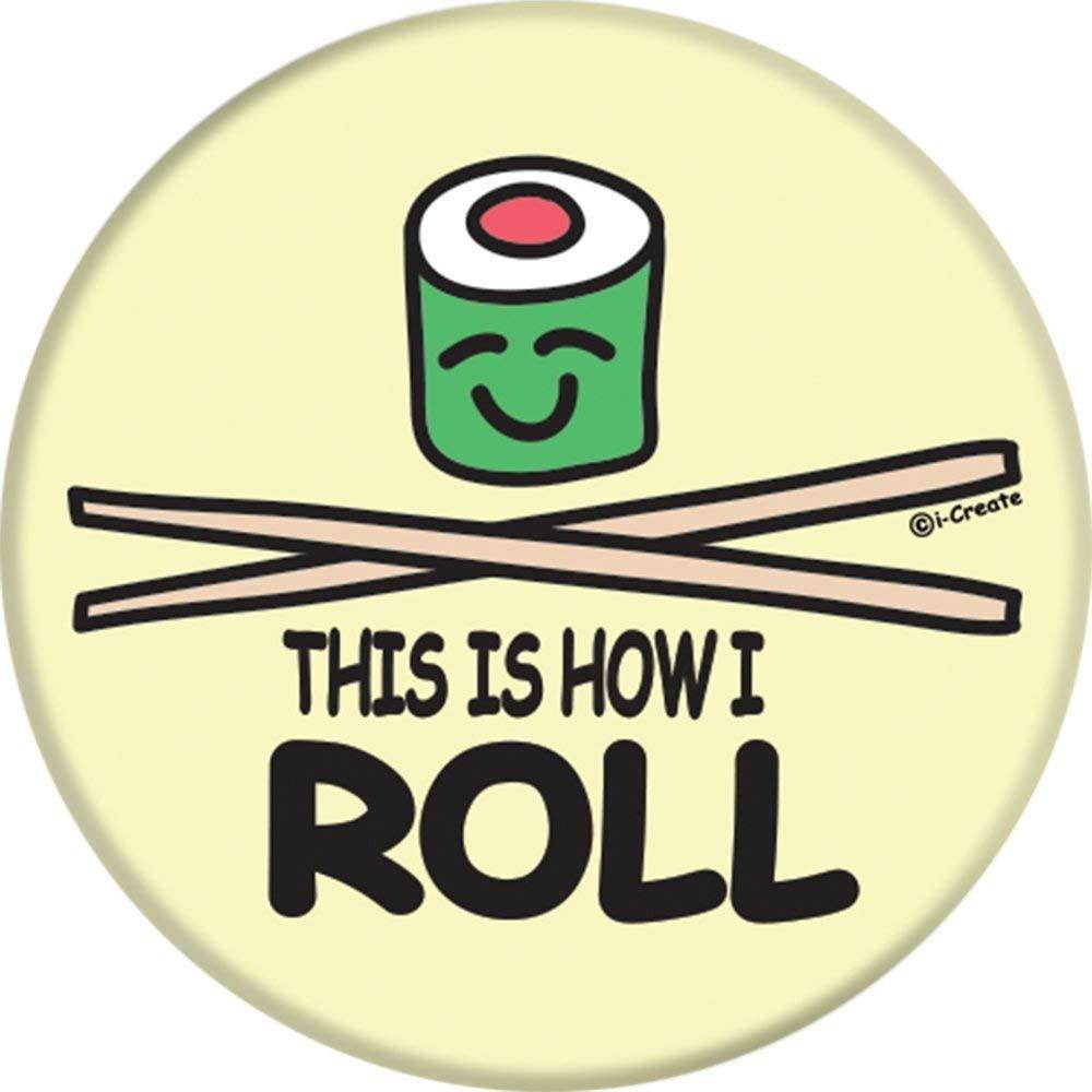 i-Create This Is How I Roll Sushi PopSockets Stand for Smartphones and Tablets