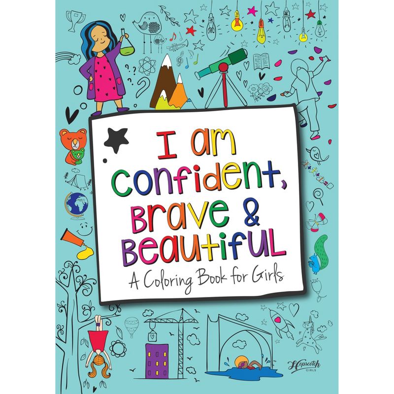 I Am Confident, Brave & Beautiful Coloring Book - Hopscotch Girls