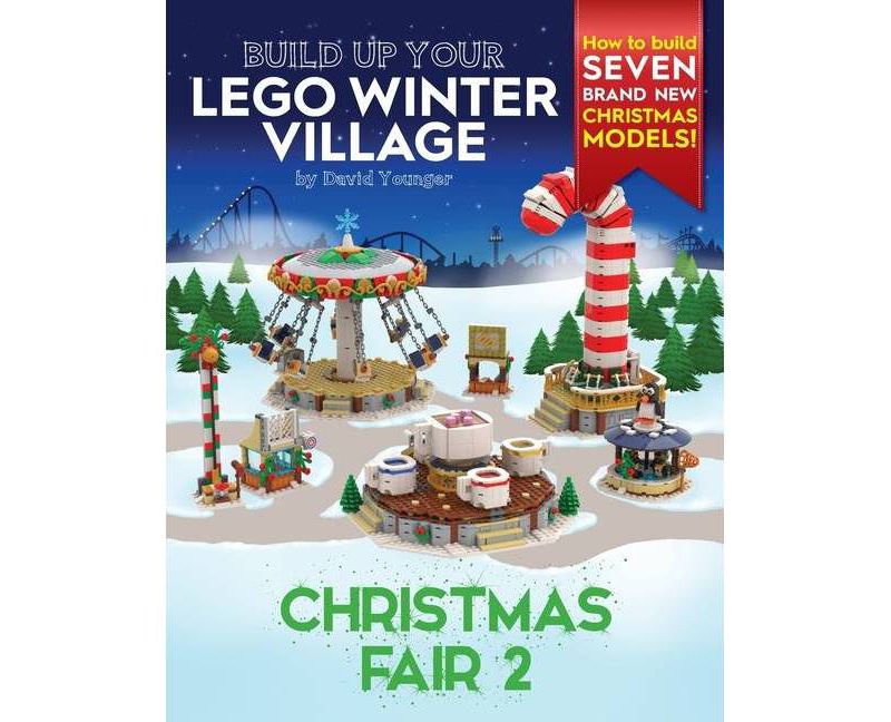 Build Up Your LEGO Winter Village - by  David Younger (Paperback)