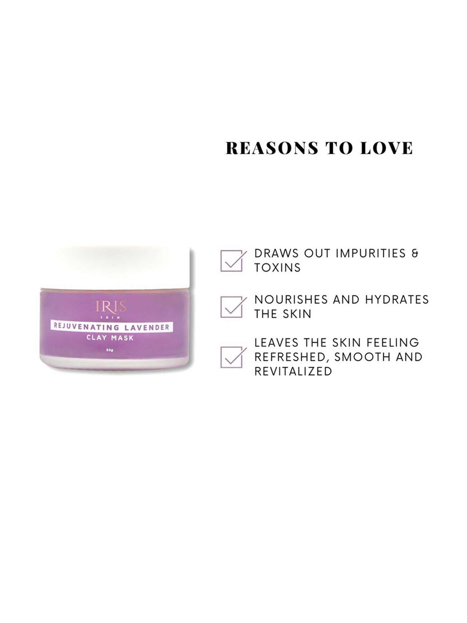 Iris Cosmetics Rejuvenating Lavender Clay Mask - 50 gm