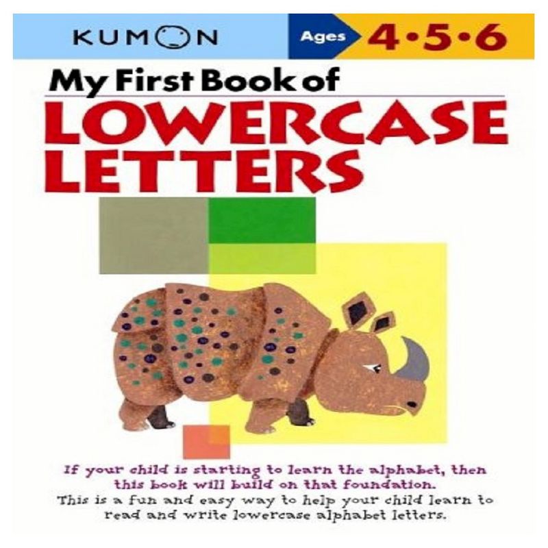 My First Book Of Lowercase Letters (Original) - by Kumon Publishing (Paperback)