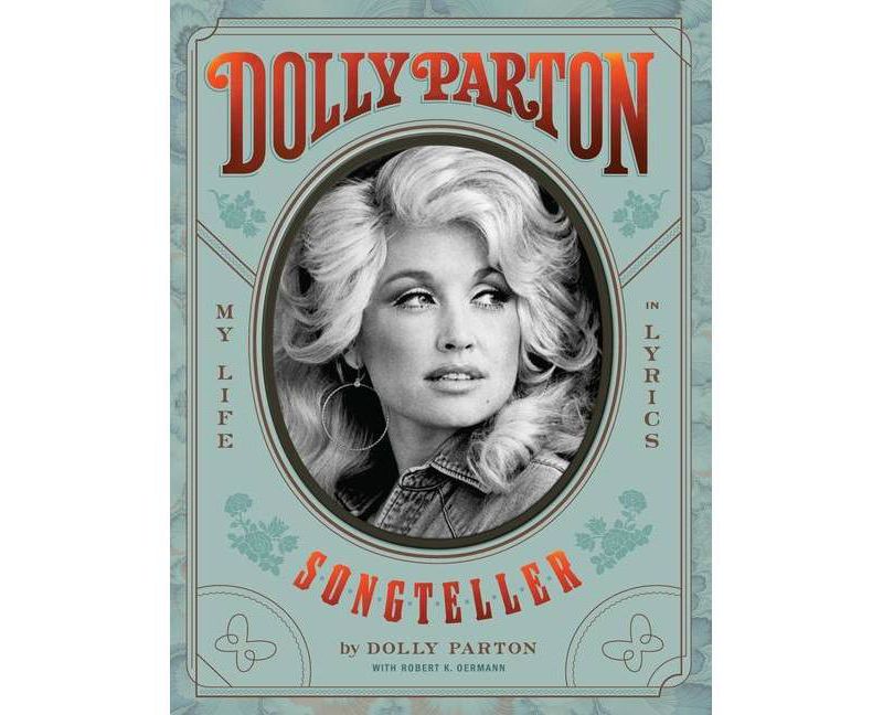 Dolly Parton, Songteller - by Dolly Parton & Robert K Oermann (Hardcover)