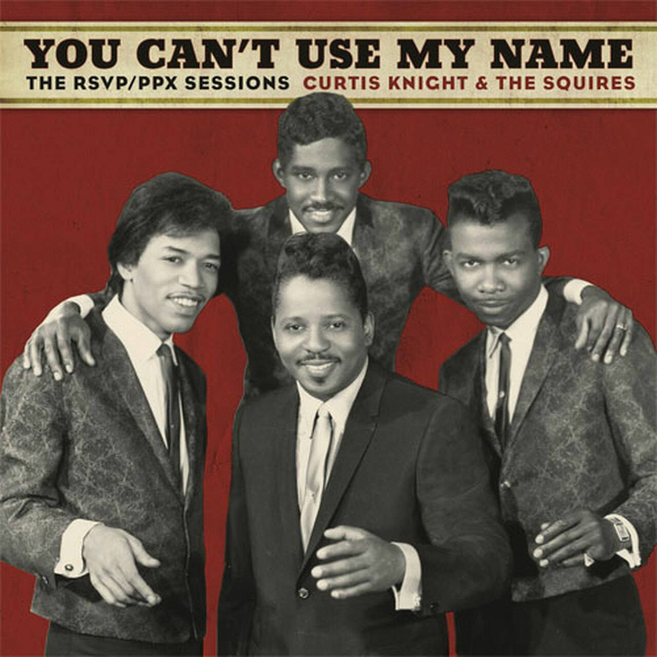 Curtis Knight & The Squires featuring Jimi Hendrix You Can't Use My Name 150g LP (Vinyl)