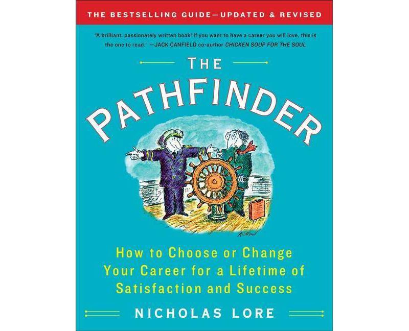 The Pathfinder - (Touchstone Books (Paperback)) by  Nicholas Lore (Paperback)