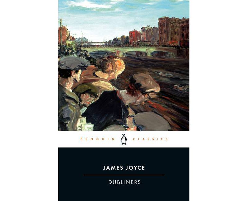 Dubliners - (Penguin Twentieth-Century Classics) by  James Joyce (Paperback)