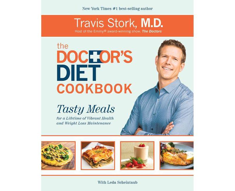 The Doctor's Diet Cookbook (Hardcover) by Travis Stork M.D.