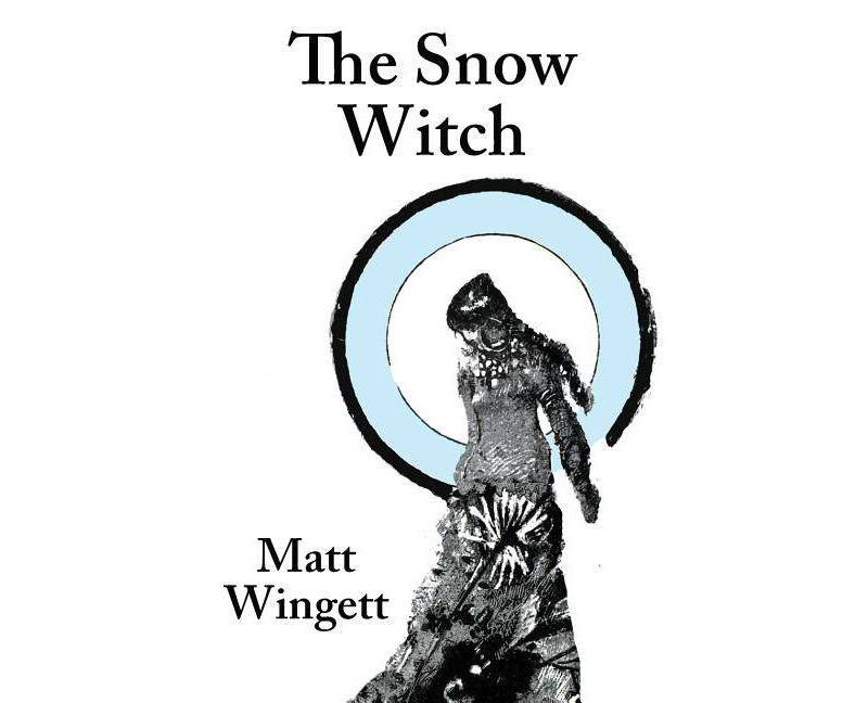 The Snow Witch (paperback edition) - by  Matt Wingett (Paperback)