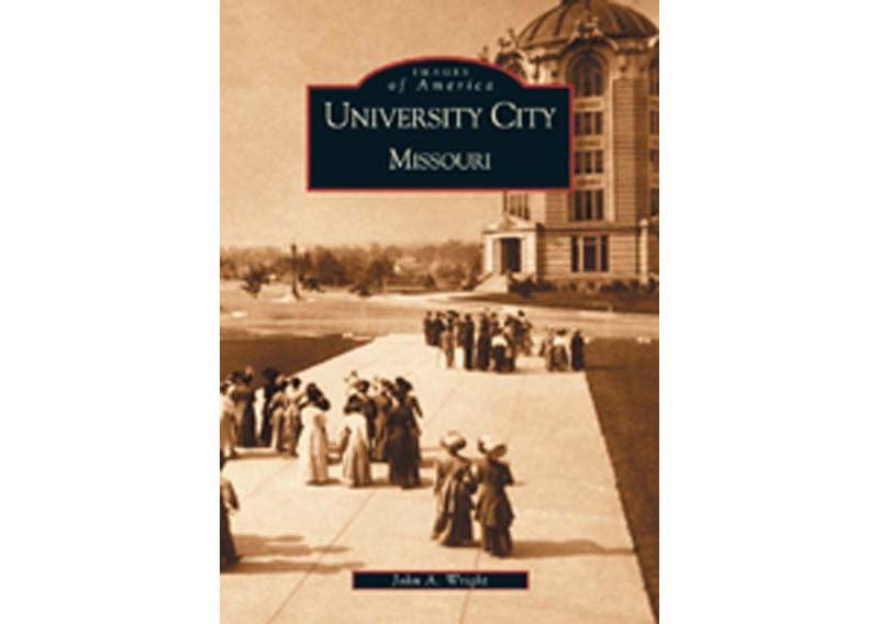 University City, Missouri - by John A Wright (Paperback)