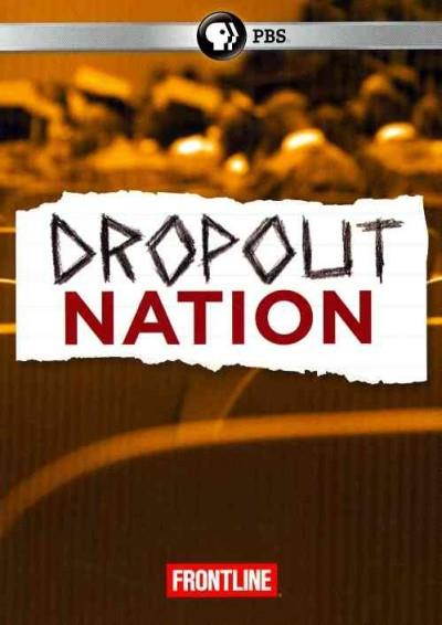 Frontline: Dropout Nation