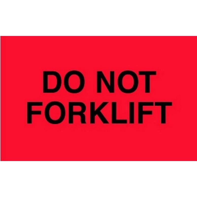 3" x 5" Do Not Forklift Labels (500 per Roll)