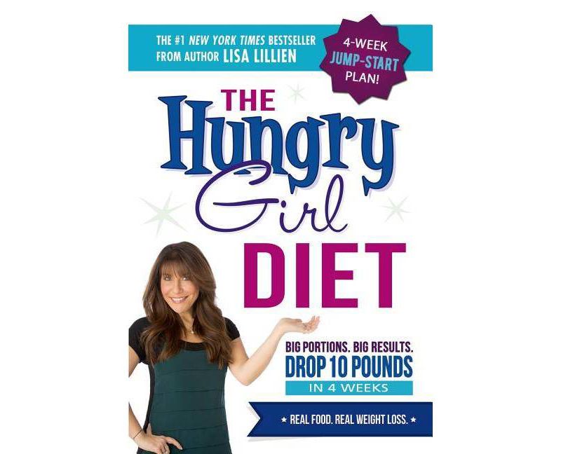 The Hungry Girl Diet (Reprint) (Paperback) by Lisa Lillien