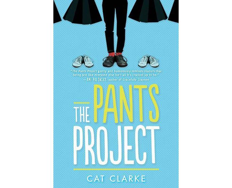 The Pants Project - by  Cat Clarke (Paperback)