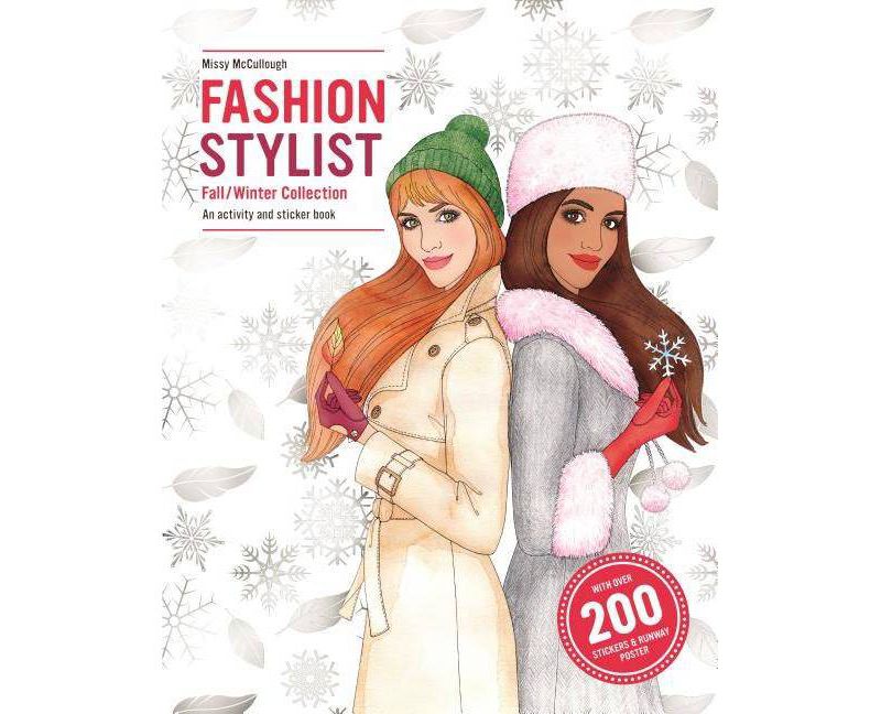 Fashion Stylist: Fall/Winter Collection - (Paperback)