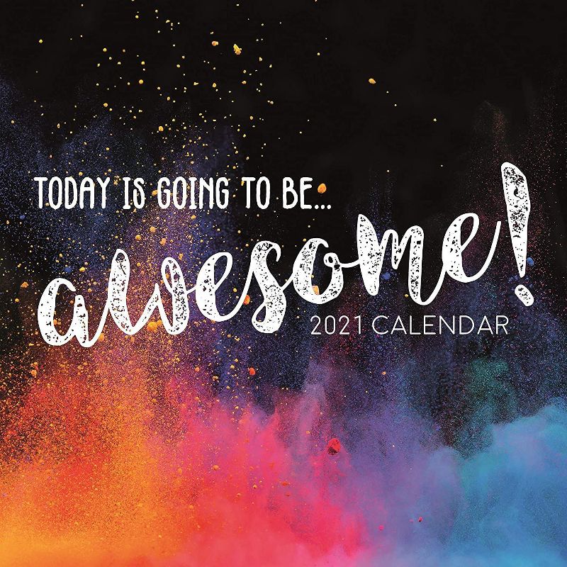 2021 Wall Calendar 12" x 12" Monthly View, Today is Going to be Awesome, 16-Month, with 180 Reminder Stickers