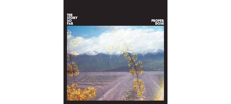 The Story So Far Proper Dose (CD)