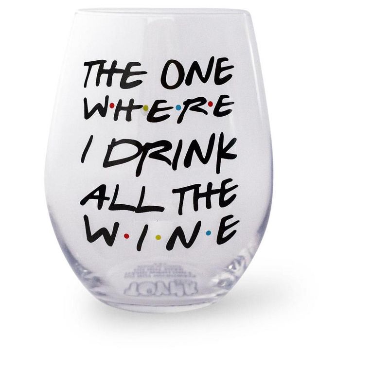 Toynk "The One Where I Drink All The Wine" Friends Inspired Stemless Wine Glass | Holds 20 Ounces