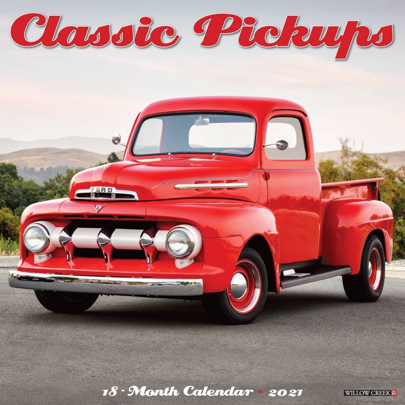 2021 Monthly Wall Calendar Classic Pickups - Willow Creek Press