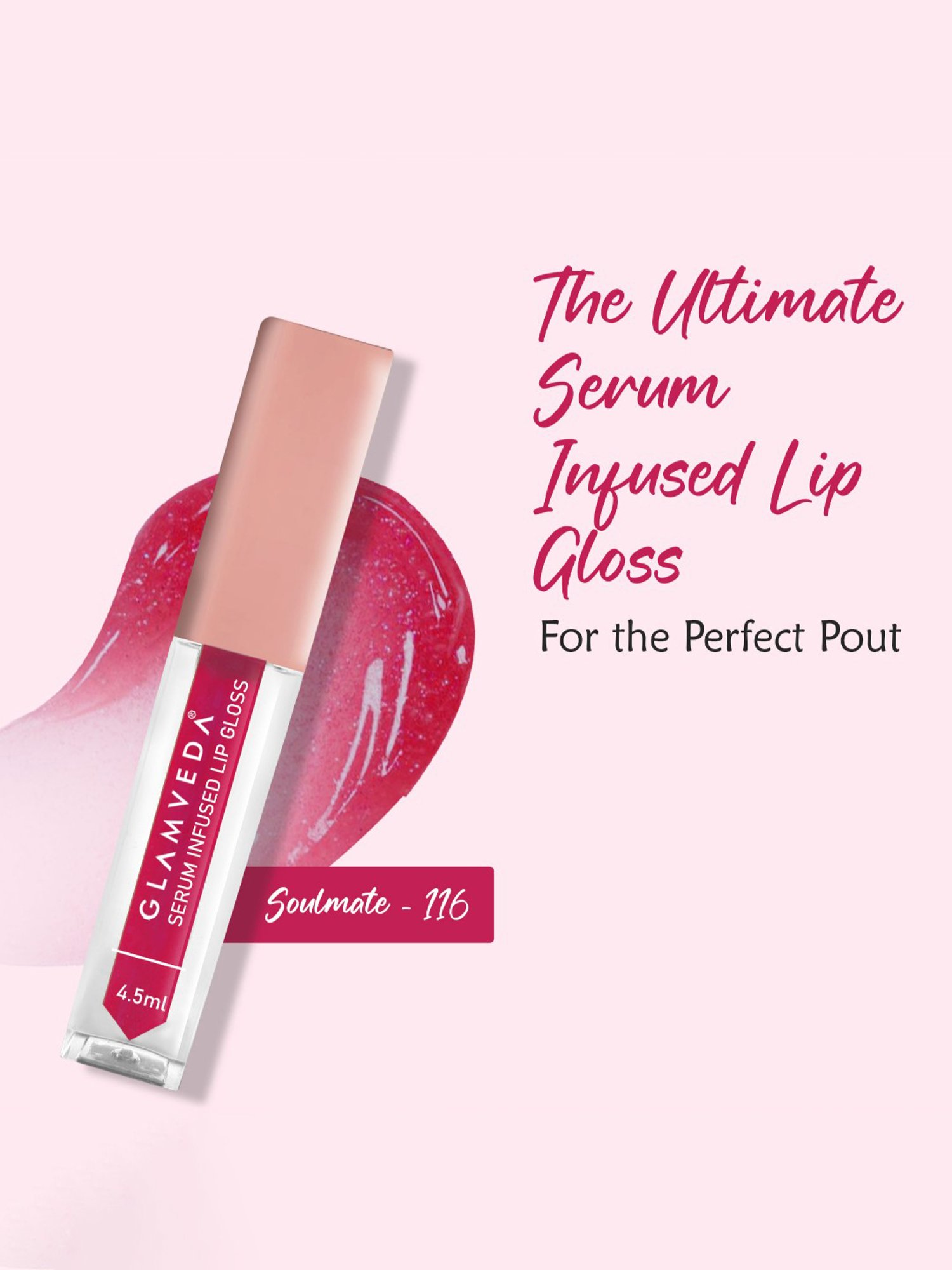 Glamveda Serum Infused Lip Gloss Soulmate-116 - 4.5 ml