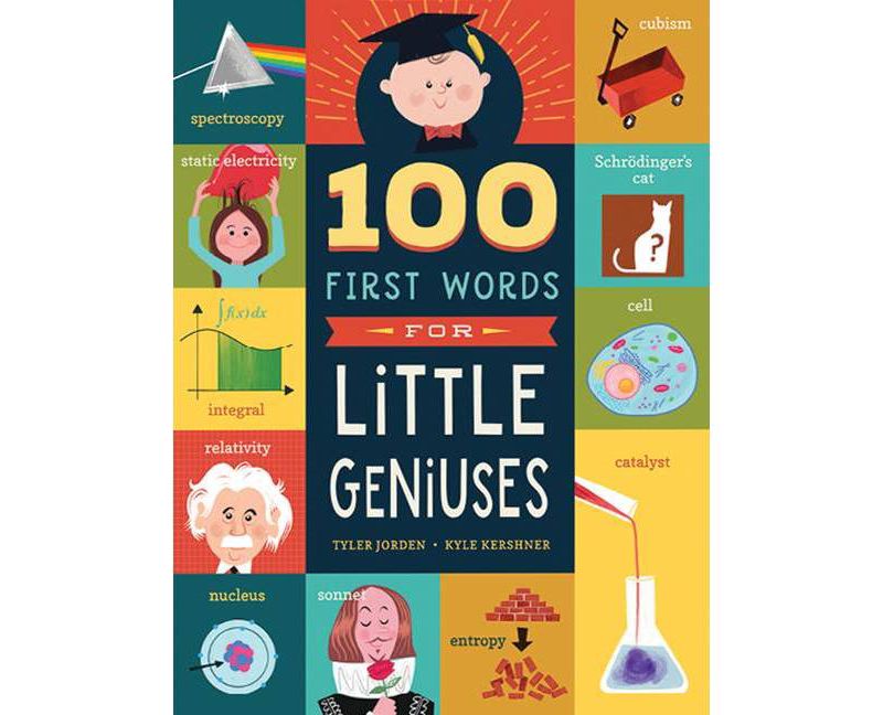 100 First Words for Little Geniuses - by Tyler Jorden (Board Book)